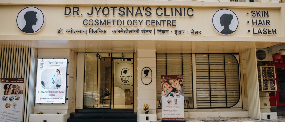 Dr. Jyotsna’s Clinic – Skin, Hair, Laser, Cosmetology & Slimming Centre in Hiranandani Estate, Thane