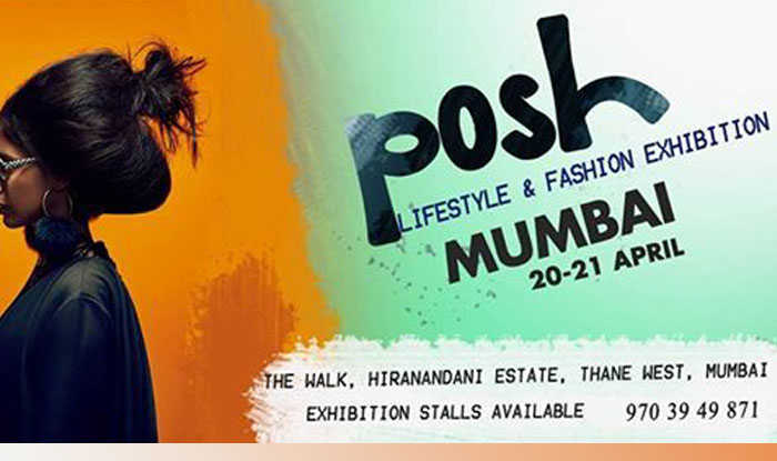 Posh Lifestyle & Fashion Exhibition